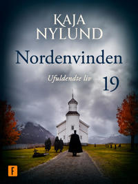Ufuldendte liv - Nordenvinden 19