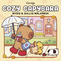 Cozy Capybara : Mysig och gullig Cozy Coloring målarbok från Coco Wyo