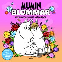 Mumin Blommor : Mysig och gullig Cozy Coloring målarbok
