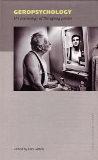 Geropsychology: The Psychology of the Ageing Person