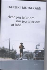 Bokomslag för Hvad jeg taler om når jeg taler om at løbe