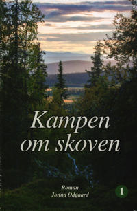 Kampen om skoven bind 1 og 2