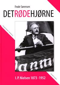Det røde Hjørne - I. P. Nilsen 1873 - 1952