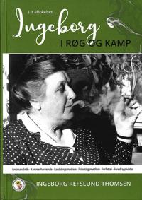 Ingeborg I RØG OG KAMP