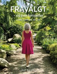 FRAVALGT - og livet fortsætter