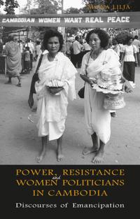 Kirjan kansi "Power, Resistance and Women Politicians in Cambodia"