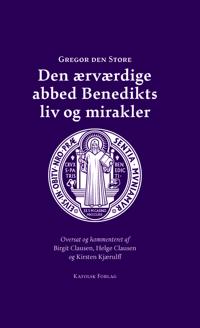 Den ærværdige abbed Benedikts liv og mirakler