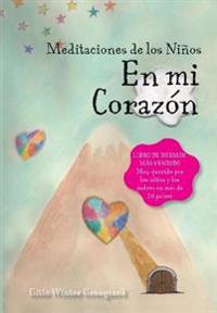 Bokomslag för "Las meditaciones de los niños - En mi corazón"