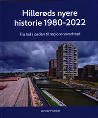 Hillerøds nyere historie 1980-2022