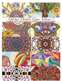 Global Doodle Gems Volume 7: "The Ultimate Coloring Book...an Epic Collection from Artists around the World! "
