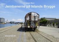 Jernbanerne på Islands Brygge