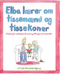 Kirjan kansi "Elba lærer om tissemænd og tissekoner"