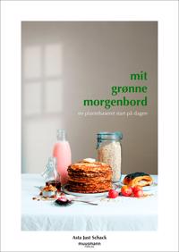 Plantebaseret morgenstund; En grøn start på dagen