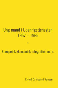 Ung mand i Udenrigstjenesten  1957 – 1965