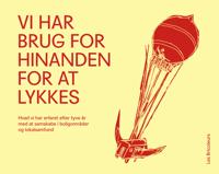 Vi har brug for hinanden for at lykkes