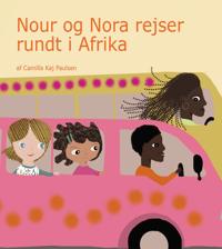 Nour og Nora rejser rundt i Afrika