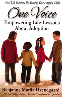 One Voice Empowering Life Lessons about Adoptions