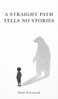 A Straight Path Tells No Stories