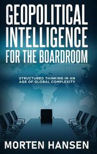 Bokomslag för "Geopolitical Intelligence for the Boardroom"
