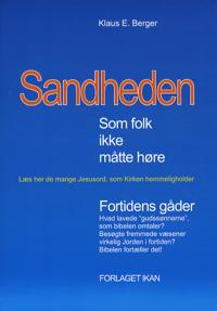 Sandheden som folk ikke måtte høre