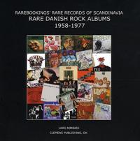 Rare Danish Rock Albums 1958-1977. Inspiration and Priceguide