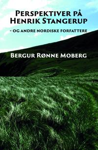 Perspektiver paa Henrik Stangerup: - og andre nordiske forfattere