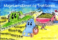 Mejetærskeren og Traktoren