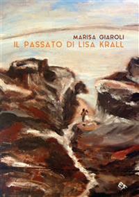 Il passato di Lisa Krall