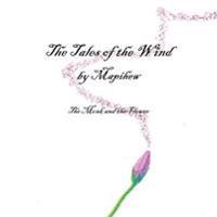 The Tales of the Wind - The Monk and the Flower