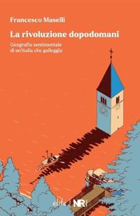 Maselli, F: Rivoluzione dopodomani