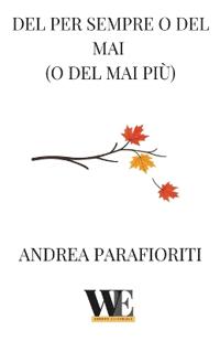 Del per sempre o del mai ( o del mai più)