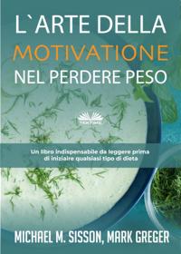 L''Arte Della Motivazione Nel Perdere Peso