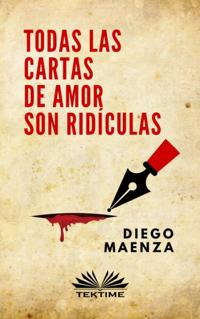 Todas Las Cartas De Amor Son Ridículas