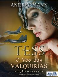 Tess: O Voo Das Valquírias