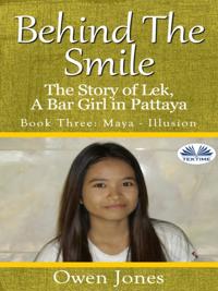 The Story Of Lek, A Bar Girl In Pattaya