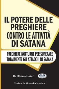 Il potere delle preghiere contro le attività di Satana
