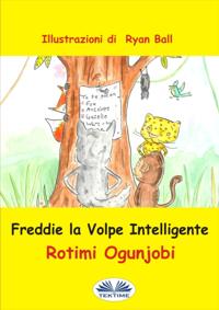 Freddie La Volpe Intelligente