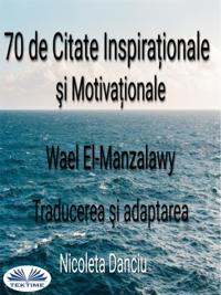 70 De Citate Inspira?ionale Si Motiva?ionale