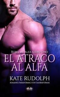 El Atraco al Alfa