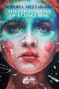 The Confessions Of A Concubine