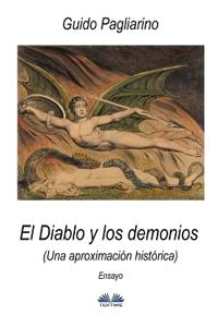 El Diablo y los demonios (Una aproximación histórica)