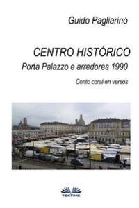 Centro histórico - Porta Palazzo e arredores 1990