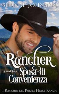 Il Rancher si Prende la sua Sposa di Convenienza