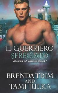 Il Guerriero Sfregiato