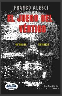 EL Juego del Vértigo