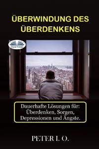 Überwindung Des Überdenkens
