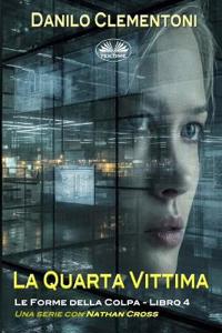 La Quarta Vittima