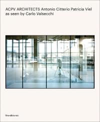 ACPV ARCHITECTS Antonio Citterio Patricia Viel