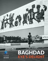 Baghdad : Eye’s Delight