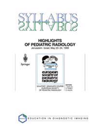 Highlights of Pediatric Radiology